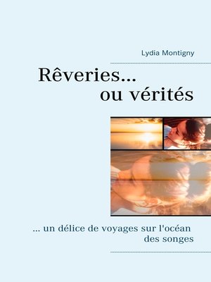 cover image of Rêveries ou vérités